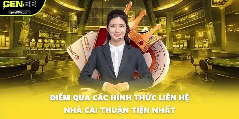 Điểm qua các hình thức liên hệ nhà cái thuận tiện nhất